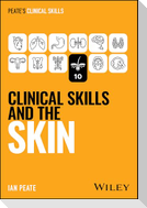 Clinical Skills and the Skin