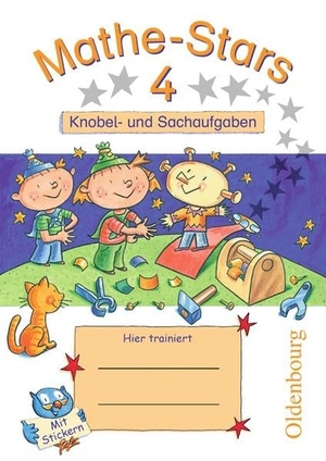 Hatt, Werner / Kobr, Stefan et al. Mathe-Stars 4. Schuljahr - Übungsheft - Mit Lösungen. Oldenbourg Schulbuchverl., 2007.