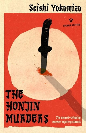 Yokomizo, Seishi. The Honjin Murders. Pushkin Press, 2019.