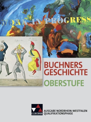 Ahbe, Thomas / Maier, Lorenz et al. Buchners Geschichte Oberstufe. Ausgabe Nordrhein-Westfalen. Qualifikationsphase - Unterrichtswerk für die Sekundarstufe II. Buchner, C.C. Verlag, 2015.