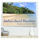 Südsee-Insel Huahine - Paradies am Ende der Welt (hochwertiger Premium Wandkalender 2025 DIN A2 quer), Kunstdruck in Hochglanz