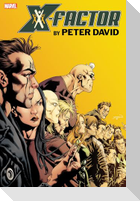 X-Factor By Peter David Omnibus Vol. 3