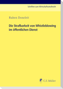 Die Strafbarkeit von Whistleblowing im öffentlichen Dienst