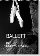Ballett in Schwarzweiss (Wandkalender 2023 DIN A3 hoch)
