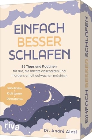 Alesi, André. Einfach besser schlafen - 55 Tipps und Routinen für alle, die nachts abschalten und morgens erholt aufwachen möchten | Kartenset zum Ruhe finden, Kraft tanken, durchstarten. riva Verlag, 2026.