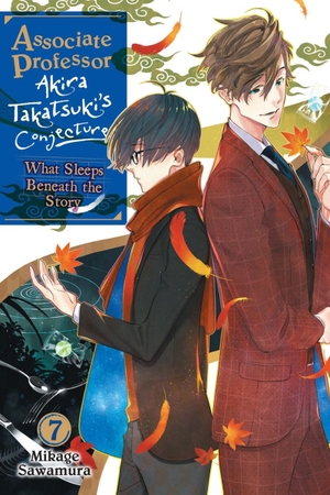 Sawamura, Mikage. Associate Professor Akira Takatsuki's Conjecture, Vol. 7 (Light Novel) - What Sleeps Beneath the Story. Yen Press, 2026.