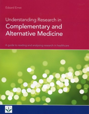 Ernst, E. Understanding Research in Complementary and Alternative Medicine - A Guide to Reading and Analysing Research in Healthcare. EMS Publishing, 2009.