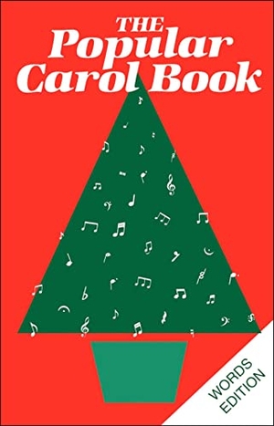 Cassell / Coleman, Richard J. et al. Popular Carol Book - Words Edition. Bloomsbury Publishing PLC, 1998.