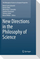 New Directions in the Philosophy of Science