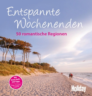 Bauer, Heidi / Bech, Anja et al. HOLIDAY Reisebuch: Entspannte Wochenenden - 50 romantische Regionen. Travel House Media GmbH, 2017.