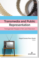 Transmedia and Public Representation