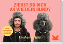 Ziehst du dich an wie dein Hund?