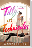 Tilly in Technicolor