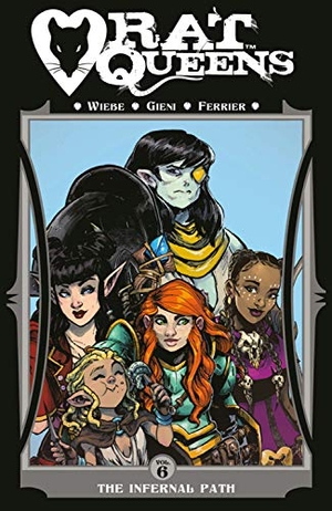 Wiebe, Kurtis J. Rat Queens Volume 6: The Infernal Path. Image Comics, 2019.