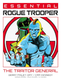 Essential Rogue Trooper: The Traitor General