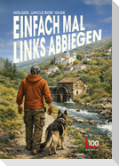 Einfach mal links abbiegen
