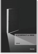 Le Scorpion et la Vierge