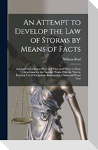 An Attempt to Develop the Law of Storms by Means of Facts