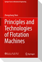 Principles and Technologies of Flotation Machines