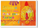 Leben ist das mit den fröhlichen Farben (Wandkalender 2024 DIN A3 quer), CALVENDO Monatskalender