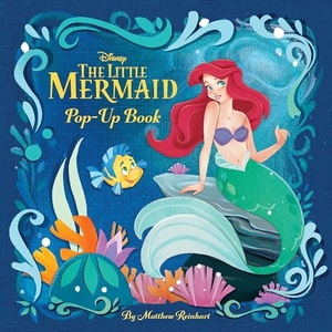 Reinhart, Matthew. Disney Princess: The Little Mermaid Pop-Up Book to Disney - The Little Mermaid Pop-Up Book. Insight Editions, 2023.