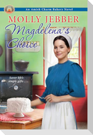 Magdelena's Choice