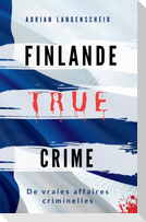 FINLANDE TRUE CRIME