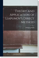 Theory and Application of Liapunov's Direct Method