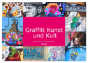 Graffiti Kunst und Kult (Wandkalender 2024 DIN A3 quer), CALVENDO Monatskalender