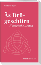 Äs Drügeschtirn