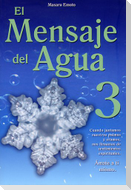 El Mensaje del Agua 3