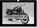 Münch Mammut TT in schwarzweiss (Wandkalender 2022 DIN A4 quer)