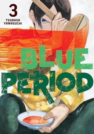 Yamaguchi, Tsubasa. Blue Period 3. Kodansha Comics, 2021.