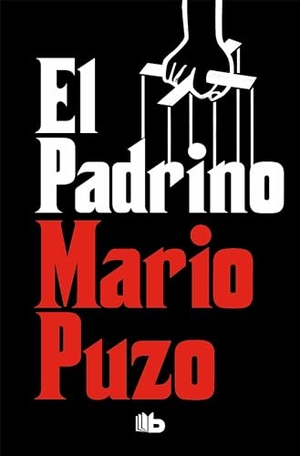 Puzo, Mario. El Padrino / The Godfather. Prh Grupo Editorial, 2023.