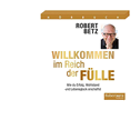 Willkommen im Reich der Fülle - Hörbuch