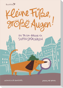 Kleine Füße, große Augen