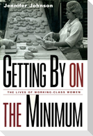 Getting By on the Minimum