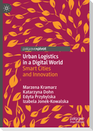 Urban Logistics in a Digital World
