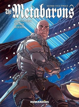 Jodorowsky, Alejandro / Jerry Frissen. The Metabarons: Second Cycle Finale. Humanoids, Inc, 2024.