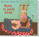 Mamá, no puedo dormir