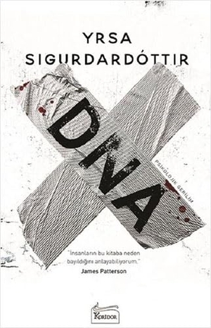 Sigurdardottir, Yrsa. DNA - Türkce Türkisch Turkish. Koridor Yayincilik, 2018.