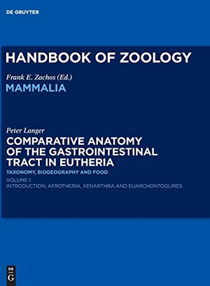 Langer, Peter. Comparative Anatomy of the Gastrointestinal Tract in Eutheria I - Taxonomy, Biogeography and Food: Afrotheria, Xenarthra and Euarchontoglires. De Gruyter, 2017.