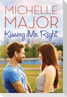 Kissing Mr. Right