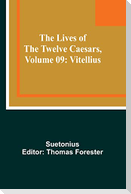 The Lives of the Twelve Caesars, Volume 09