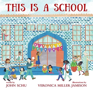 Schu, John. This Is a School. Walker Books - IWUK, 2023.