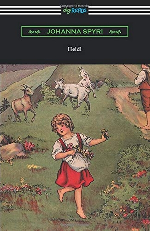 Spyri, Johanna. Heidi. Neeland Media, 2019.