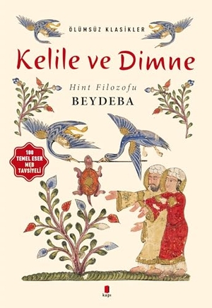 Beydeba. Kelile ve Dimne. Kapi Yayinlari, 2017.
