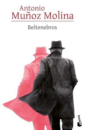 Muñoz Molina, Antonio. Beltenebros (Novela Negra / Noir). Planeta Publishing Corp, 2025.