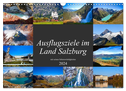 Ausflugsziele im Land Salzburg (Wandkalender 2024 DIN A3 quer), CALVENDO Monatskalender