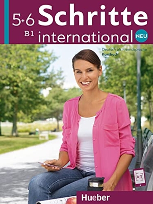 Hilpert, Silke / Kerner, Marion et al. Schritte international Neu 5+6 / Kursbuch - Deutsch als Fremdsprache. Hueber Verlag GmbH, 2019.